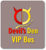 Devils Den VIP Bus button